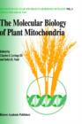 Image for The molecular biology of plant mitochondria