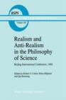 Image for Realism and Anti-Realism in the Philosophy of Science