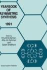 Image for Yearbook of Asymmetric Synthesis 1991