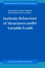 Image for Inelastic Behaviour of Structures under Variable Loads