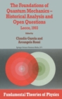 Image for The Foundations of Quantum Mechanics : Historical Analysis and Open Questions - Lecee, 1993