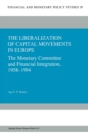 Image for The Liberalization of Capital Movements in Europe
