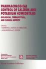 Image for Pharmacological Control of Calcium and Potassium Homeostasis