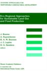 Image for Eco-regional approaches for sustainable land use and food production : Proceedings of a symposium on eco-regional approaches in agricultural research, 12–16 December 1994, ISNAR, The Hague