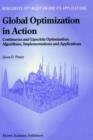 Image for Global Optimization in Action : Continuous and Lipschitz Optimization: Algorithms, Implementations and Applications