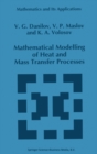 Image for Mathematical Modelling of Heat and Mass Transfer Processes