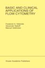Image for Basic and Clinical Applications of Flow Cytometry