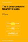 Image for The Construction of Cognitive Maps
