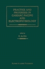 Image for Practice and Progress in Cardiac Pacing and Electrophysiology
