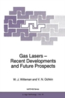 Image for Gas Lasers - Recent Developments and Future Prospects