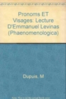 Image for Pronoms et visages : Lecture d&#39;Emmanuel Levinas