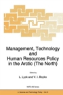 Image for Management, Technology and Human Resources Policy in the Arctic (The North)