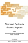 Image for Chemical Synthesis : Gnosis to Prognosis