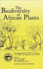 Image for The Biodiversity of African Plants : Proceedings XIVth AETFAT Congress 22–27 August 1994, Wageningen, The Netherlands