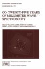 Image for CO  : twenty-five years of millimeter-wave spectroscopy