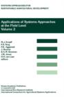 Image for Applications of Systems Approaches at the Field Level : Volume 2: Proceedings of the Second International Symposium on Systems Approaches for Agricultural Development, held at IRRI, Los Banos, Philipp