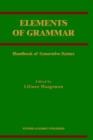 Image for Elements of Grammar : Handbook in Generative Syntax