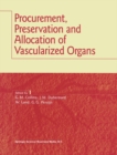 Image for Procurement, Preservation and Allocation of Vascularized Organs
