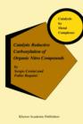 Image for Catalytic Reductive Carbonylation of Organic Nitro Compounds