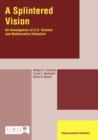 Image for A Splintered Vision : An Investigation of U.S. Science and Mathematics Education