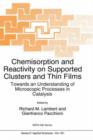Image for Chemisorption and Reactivity on Supported Clusters and Thin Films: