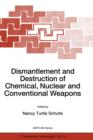 Image for Dismantlement and Destruction of Chemical, Nuclear and Conventional Weapons