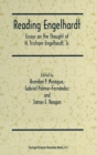 Image for Reading Engelhardt : Essays on the Thought of H.Tristram Engelhardt, Jr.