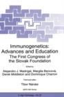 Image for Immunogenetics: Advances and Education : The First Congress of the Slovak Foundation