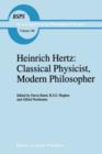 Image for Heinrich Hertz: Classical Physicist, Modern Philosopher