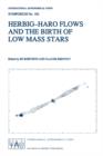 Image for Herbig-Haro Flows and the Birth of Low Mass Stars