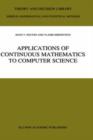 Image for Applications of Continuous Mathematics to Computer Science
