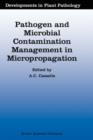 Image for Pathogen and Microbial Contamination Management in Micropropagation