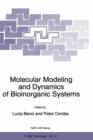 Image for Molecular Modeling and Dynamics of Bioinorganic Systems