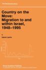 Image for Country on the Move: Migration to and within Israel, 1948–1995