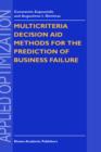 Image for Multicriteria Decision Aid Methods for the Prediction of Business Failure