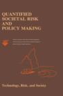 Image for Quantified Societal Risk and Policy Making