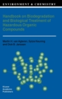 Image for Handbook on Biodegradation and Biological Treatment of Hazardous Organic Compounds