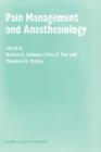 Image for Pain Management and Anesthesiology : Papers presented at the 43rd Annual Postgraduate Course in Anesthesiology, February 1998