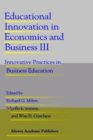 Image for Educational Innovation in Economics and Business III : Innovative Practices in Business Education