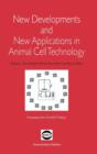 Image for New Developments and New Applications in Animal Cell Technology : Proceedings of the 15th ESACT Meeting