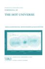 Image for The Hot Universe : Proceedings of the 188th Symposium of the International Astronomical Union Held in Kyoto, Japan, August 26–30, 1997