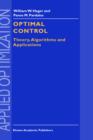 Image for Optimal Control : Theory, Algorithms, and Applications