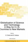 Image for Globalization of Science and Technology: A Way for C.I.S. Countries to New Markets