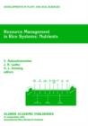 Image for Resource Management in Rice Systems: Nutrients : Papers presented at the International Workshop on Natural Resource Management in Rice Systems: Technology Adaption for Efficient Nutrient Use, Bogor, I