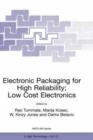 Image for Electronic Packaging for High Reliability, Low Cost Electronics
