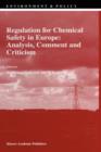 Image for Regulation for Chemical Safety in Europe: Analysis, Comment and Criticism