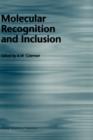 Image for Molecular Recognition and Inclusion : Proceedings of the Ninth International Symposium on Molecular Recognition and Inclusion, held at Lyon, 7-12 September 1996