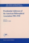 Image for Presidential Addresses of the American Philosophical Association, 1901-1910