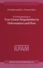 Image for IUTAM Symposium on Nonlinear Singularities in Deformation and Flow