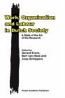 Image for Work, Organisation and Labour in Dutch Society : A State of the Art of the Research